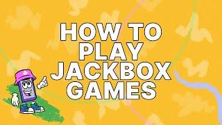 How To Play Jackbox Games | Official Tutorial