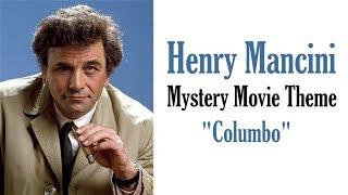 Henry Mancini - Mystery Movie Theme "Columbo"