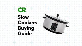 Slow Cookers Buying Guide | Consumer Reports