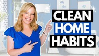 How to Get a Clean & Tidy Home (6 Habits that Changed my Life)