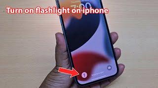 How to use flashlight on lock screen iphone 13 14 11 12 Pro