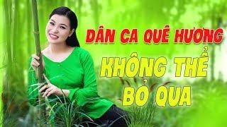 15 Bài Hát Dân Ca Quê Hương Hay Nhất KHÔNG THỂ BỎ QUA - Bùi Thị Thúy Tuyệt Đỉnh Song Ca