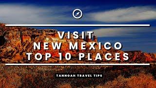 Visit New Mexico - 10 Top Places to Visit in New Mexico - Travel Video