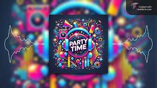 Party Time (Official Flagship Audio) | By CAY Music