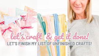 Let's Craft Through My List Of Unfinished Crafts..Let's Get It Done! | 2024 Cricut Craft Inspiration