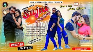 SAJNI-O MY BABY || MONU RAJ & ANKITA BHENGRA || ROHIT RK || MADDY || YOUTH JHARKHAND DANCE VIDEO