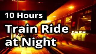 RIDING a TRAIN at NIGHT - Relaxing SLEEP Sounds Ambiance for 10 HOURS