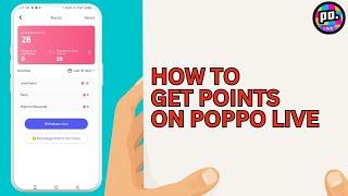 How to Get Points On Poppo Live