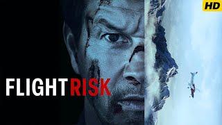 Flight Risk (2025) Movie ‧ Thriller/Adventure | Mark Wahlberg, Michelle Dockery | Review and Facts