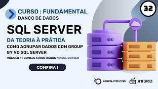 How to Group Data for Summarization with GROUP BY : SQL Server Course : Fundamentals ‍