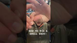 How To Tie A SNELL KNOT!