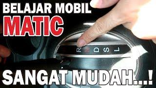 Belajar Mobil Matic itu Sangat Mudah - Tutorial Mobil Matic