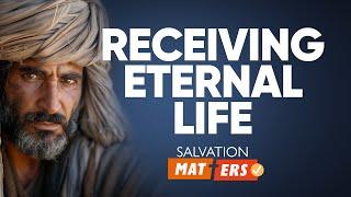 Receiving Eternal Life