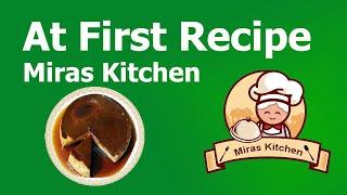 Miras Kitchen at First  Recipe | Mahmuda Khondaker | #mirasKitchen