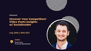 Webinar: Uncover your competitors' video posts insights with Socialinsider