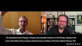 005 - Chris Mellon on UAP, National Security, & Government Accountability