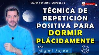 TÉCNICA REPETICIÓN POSITIVA PARA EL INSOMNIO NUEVA VERSIÓN Terapia Coaching Sanadora 9