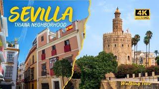 Stunning Seville 4K Walk: Triana Neighborhood | Spain  [UHD 60 FPS]