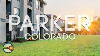 Living in Parker Colorado