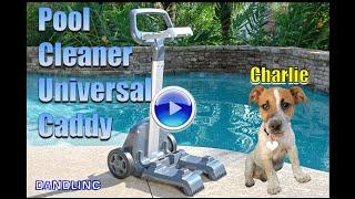 Maytronics Dolphin Universal Pool Cleaner Pro Caddy