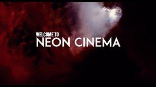 Welcome to Neon Cinema