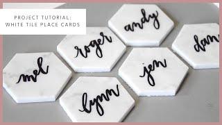 Project Tutorial: White Tile Place Cards