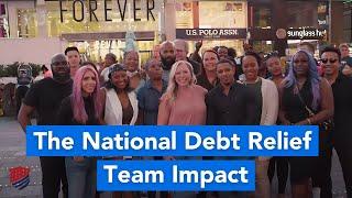 Debt Relief's Winning Team: The National Debt Relief Team Impact