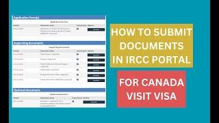 how to submit documents in ircc portal for Canada visit visa (self apply)