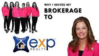 Why I Moved My Brokerage to EXP Realty?