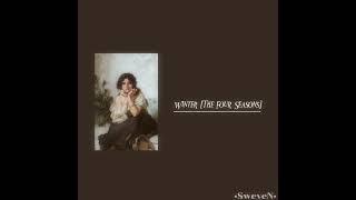 Winter [The Four Seasons] | [sped up]