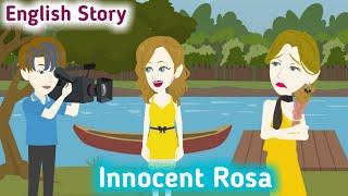 Innocent Rosa: Full Story | English Simple Stories | Animated Stories | Learn English