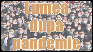 Lumea după pandemie