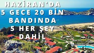 2023 HAZİRAN'DA 5 HER ŞEY DAHİL OTEL FIRSATI | Yaz Tatili Her Şey Dahil Fırsat - 4 Mart 2023