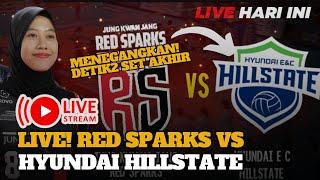 LIVE RED SPARKS VS HYUNDAI HILLSTATE  LIGA VOLI KOREA] VOLLY BALL V-LEAGUE KOREAN 2024| ROUND 5