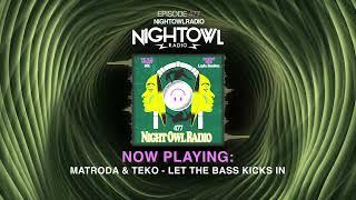 MK, Layla Benitez - Night Owl Radio 477