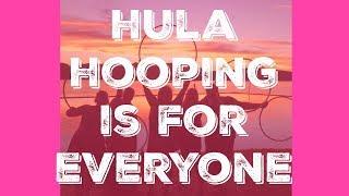 Rubies are Real: Hula Hooping Is for Everyone