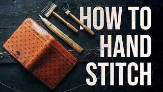 How to HAND STITCH LEATHER - Saddle Stitch Tutorial