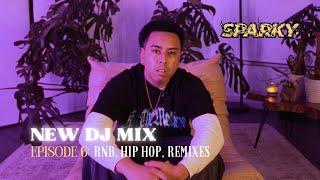 Sparky | Kendrick Lamar, Keyshia Cole, SZA, & More | DJ Mix Playlist