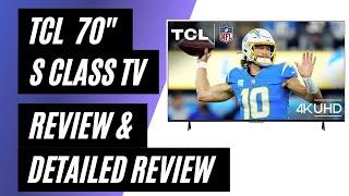 TCL 70" S CLASS 4K UHD HDR LED Smart TV - Review & Detailed Look