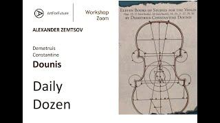 Alexander ZEMTSOV's Workshop - D.C.Dounis: DAILY DOZEN. Principles of Practicing.