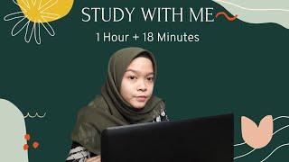 Study with Me, No Break (1 Hour + 18 Minutes)