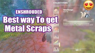 How to get Metal Scraps Enshrouded #enshrouded