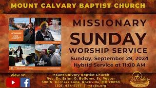 Mt. Calvary Baptist Church Missionary Worship Service, September 29, 2024