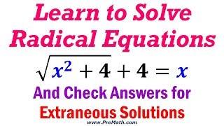 How to Solve Radical Equations and Check for Extraneous Solutions - Quick and Simple Method