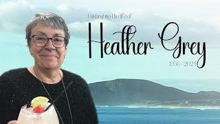 Live Stream of the Funeral Service of Heather Grey