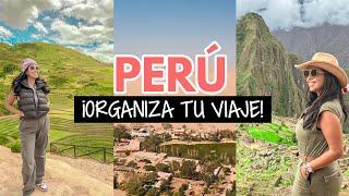 ¿Cómo organizo un viaje a Peru en 2024?