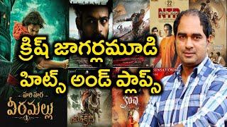 Krish Jagarlamudi Hits and Flops | All Movies List | Upto Hari Hara Veera Mallu