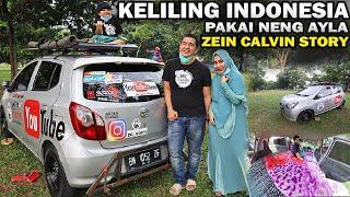 SERU BANGET KISAH ZEINCALVIN STORY KELILING INDONESIA DENGAN NENG ALYA (LCGC) #BBOTO #OVERLAND