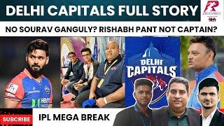 Delhi Capitals Full Story: No Sourav Ganguly? Rishabh Pant NOT to lead? | All good in DC?