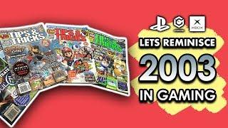 2003 in Gaming (Pt. 1): Tips & Tricks Magazine